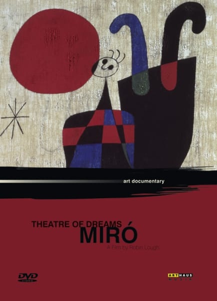 Miró — Theatre of Dreams